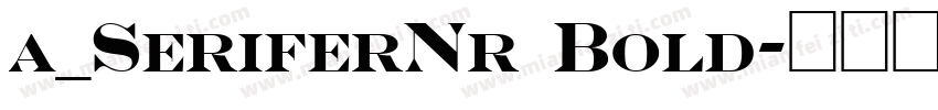 a_SeriferNr Bold字体转换